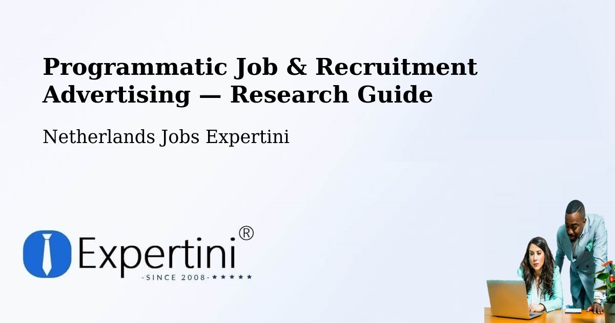 Programmatic Job & Recruitment Advertising — Research Guide – Wirdum