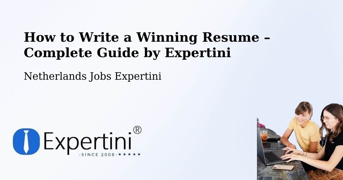 Resume Writing Guide for Job Seekers – Wirdum - Wirdum, Netherlands Jobs Expertini